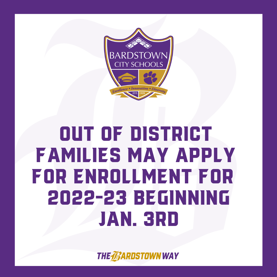 Out of District Families may apply for enrollment beginning January 3, 2022